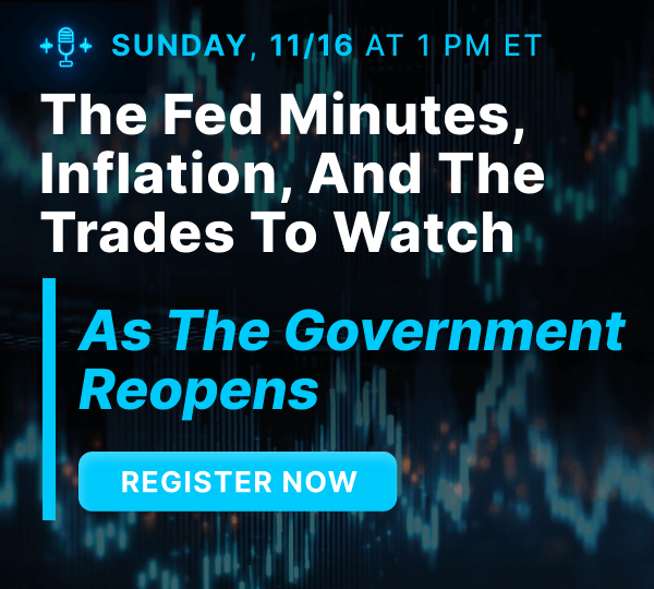 The Fed Minutes, Inflation, and the Trades to Watch as the Government Reopens